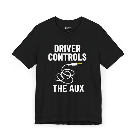 Driver Controls The Aux Graphic Short Sleeve Tee