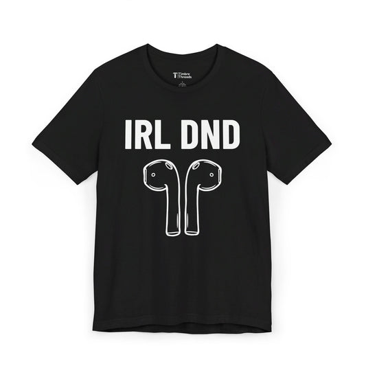 IRL DND (Airpods) Short Sleeve Tee