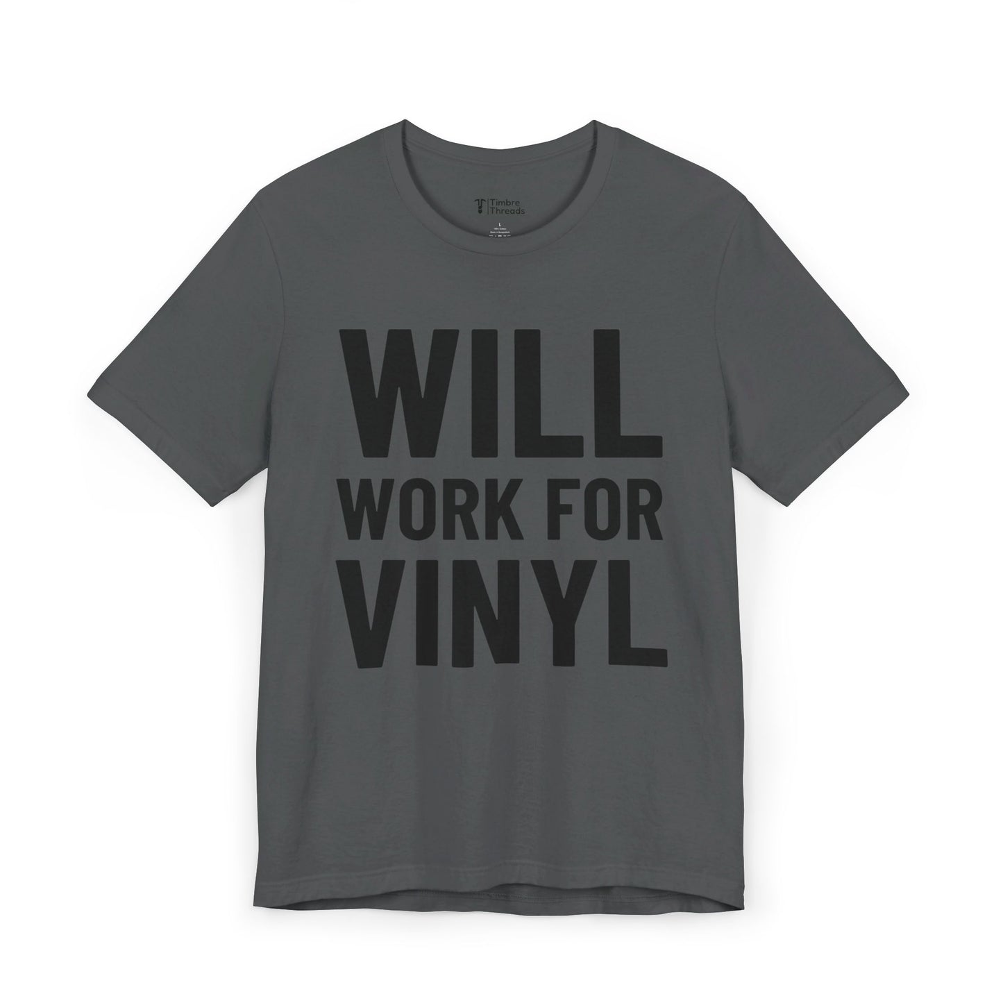 Will Work For Vinyl Short Sleeve Tee