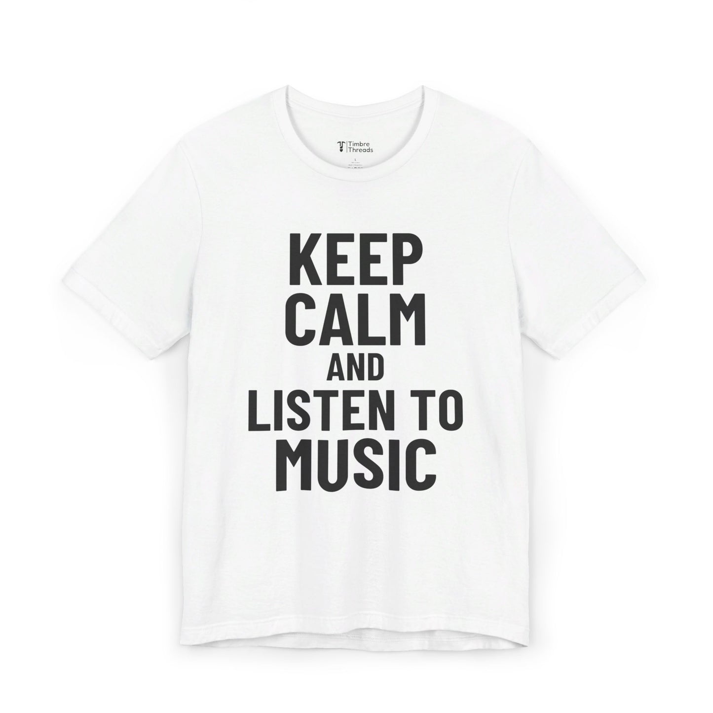 Keep Calm and Listen To Music Short Sleeve Tee