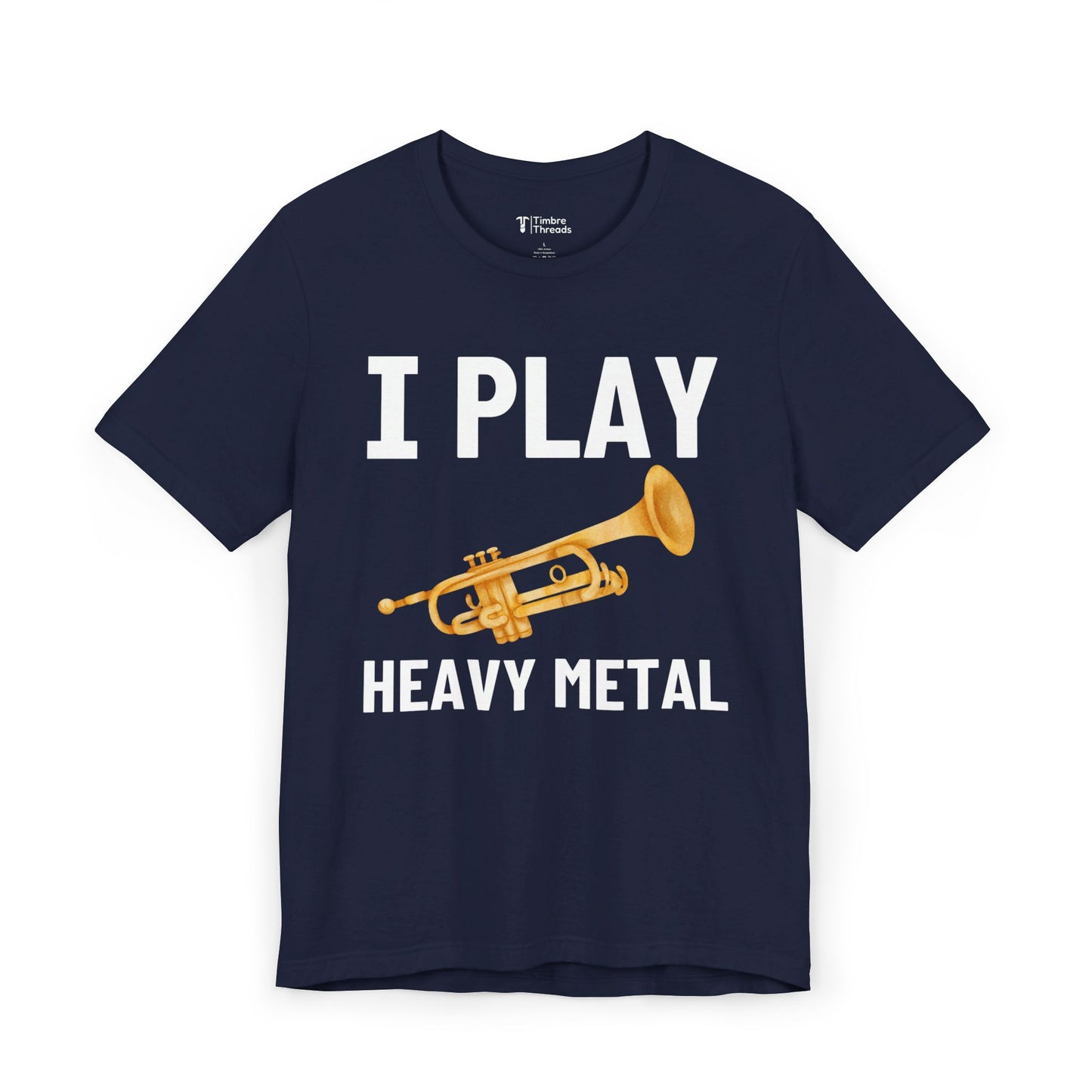 I Play Heavy Metal (Trumpet) Short Sleeve Tee