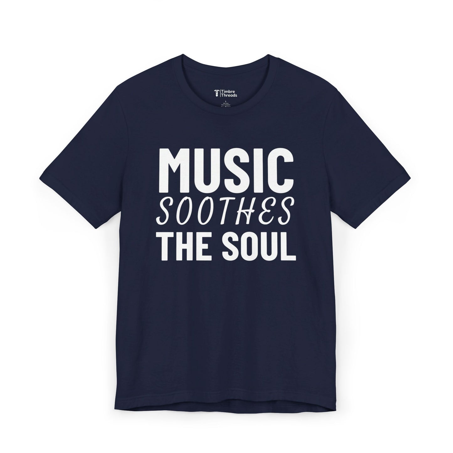 Music Soothes The Soul Short Sleeve Tee