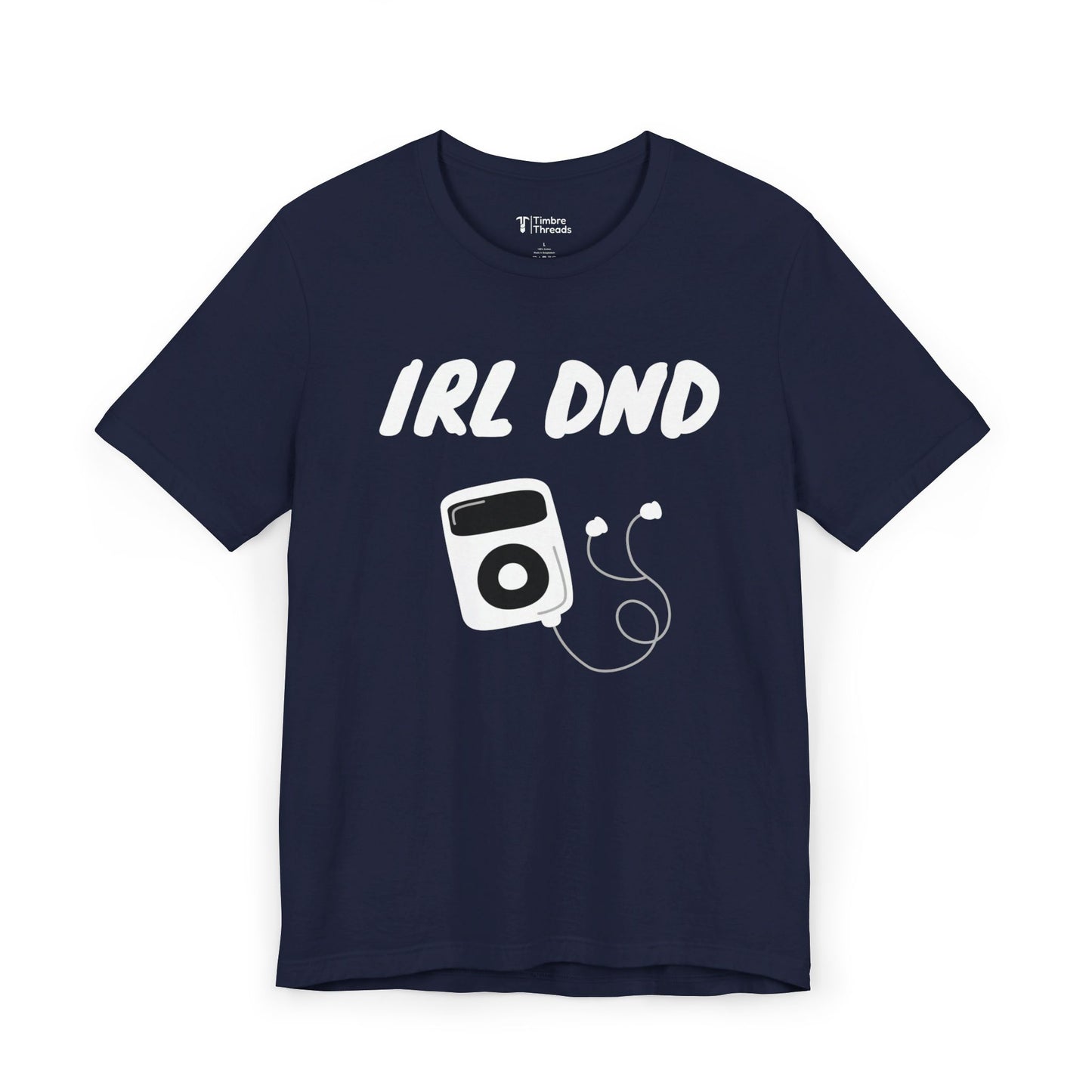 IRL DND (Ipod) Short Sleeve Tee