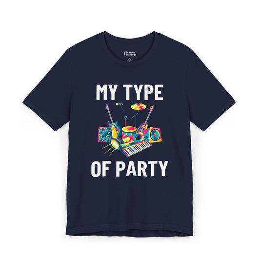 My Type Of Party Graphic Short Sleeve Tee