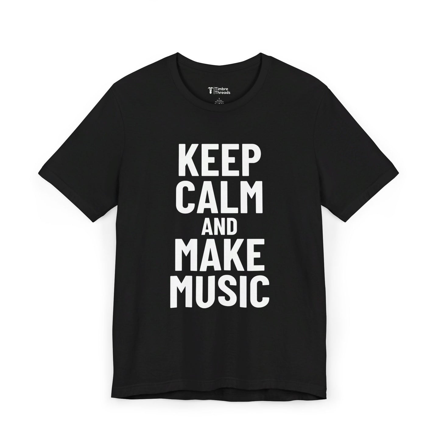 Keep Calm and Make Music Short Sleeve Tee