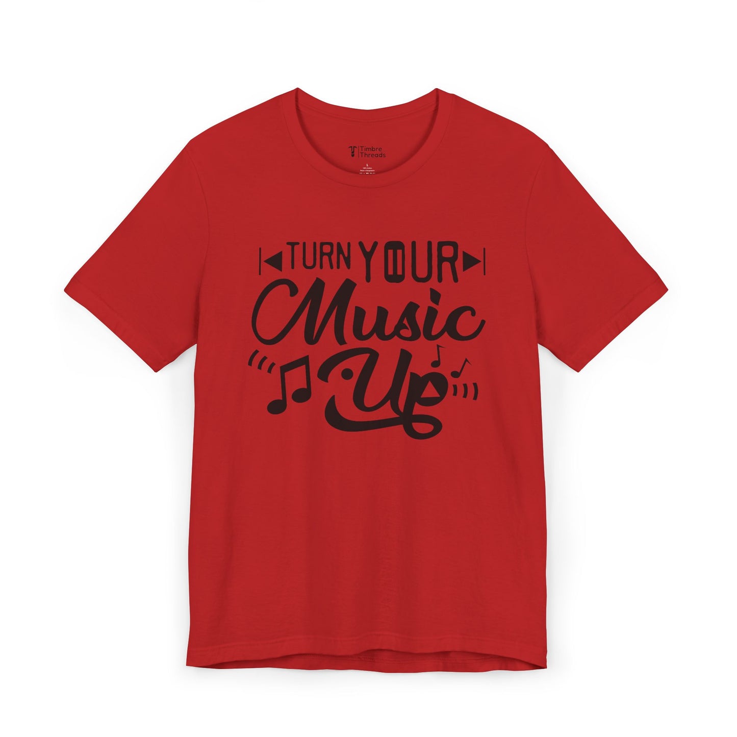 Turn Your Music Up Short Sleeve Tee