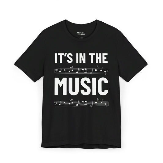 It's In The Music Short Sleeve Tee