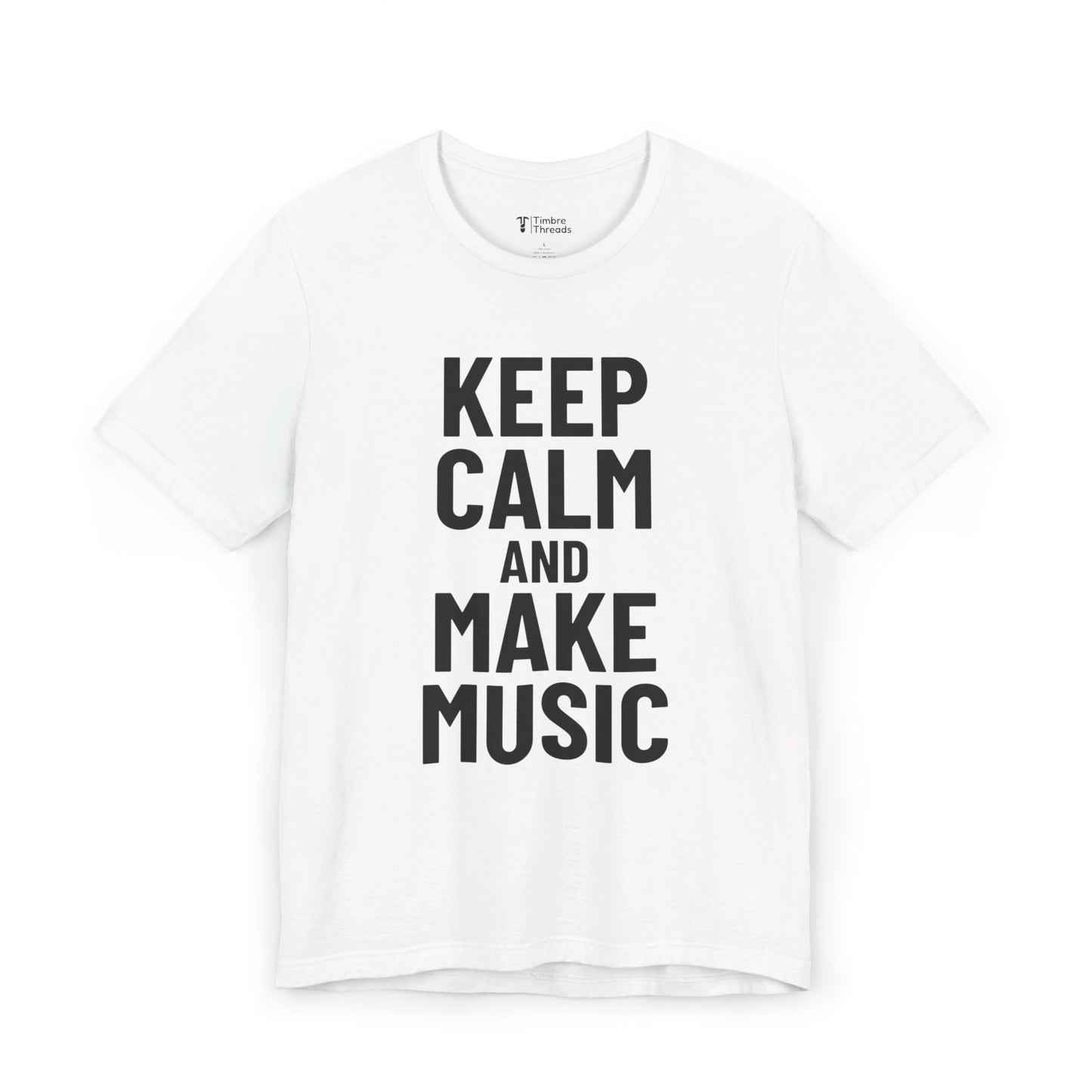 Keep Calm and Make Music Short Sleeve Tee