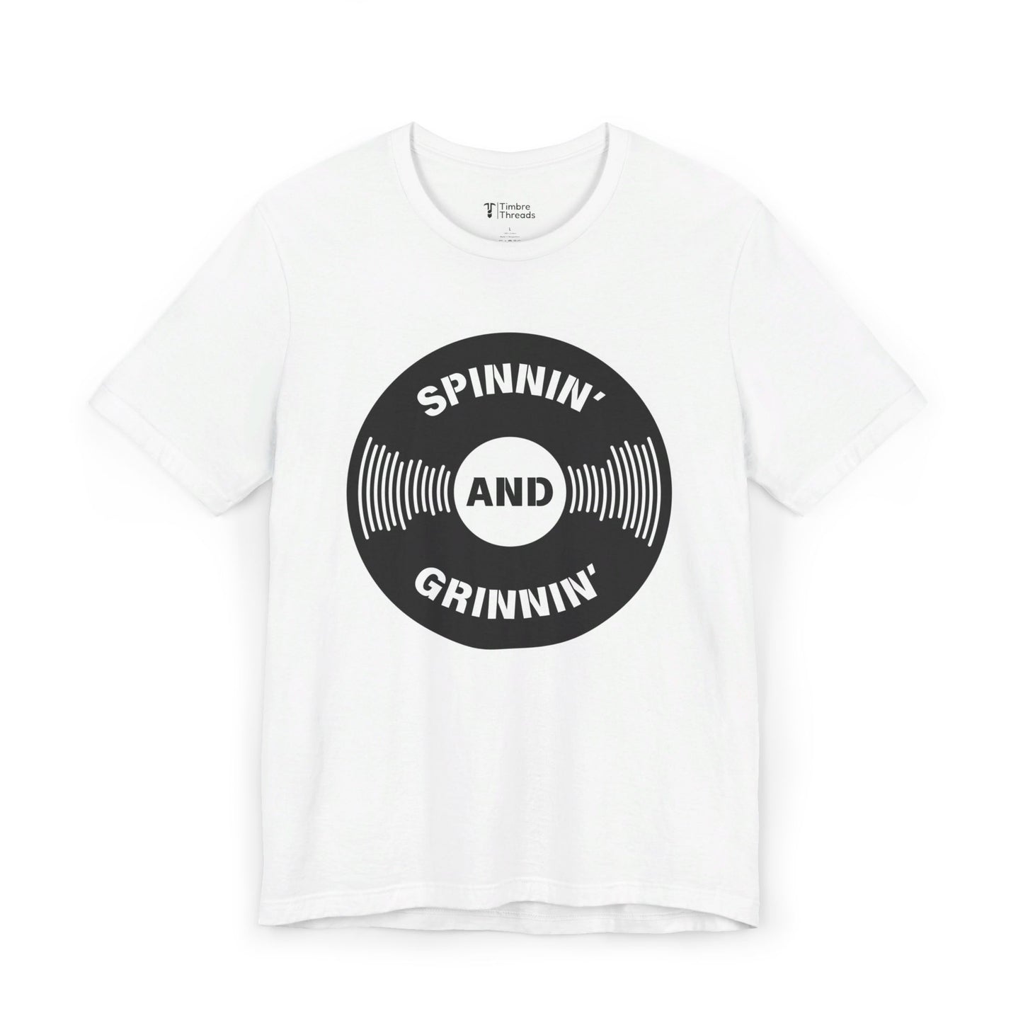 Spinnin' and Grinnin' Short Sleeve Tee