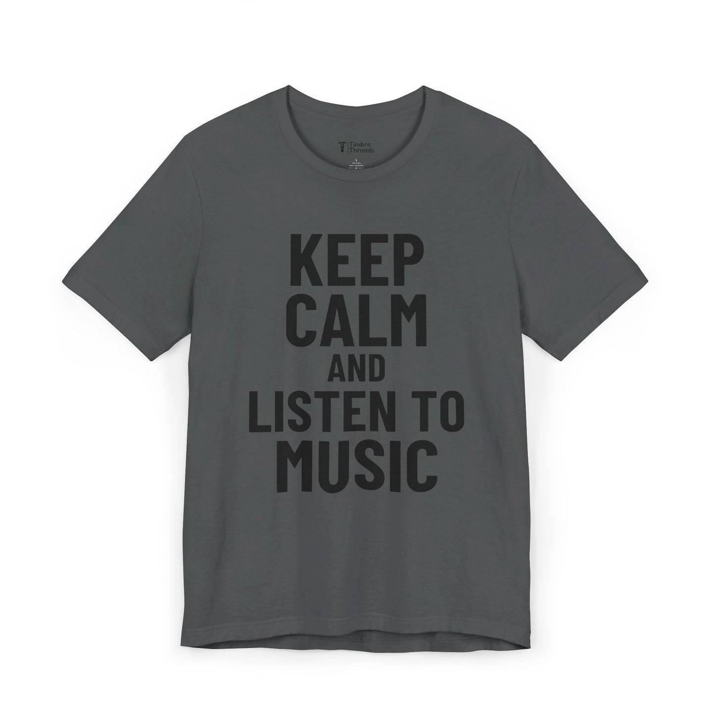 Keep Calm and Listen To Music Short Sleeve Tee