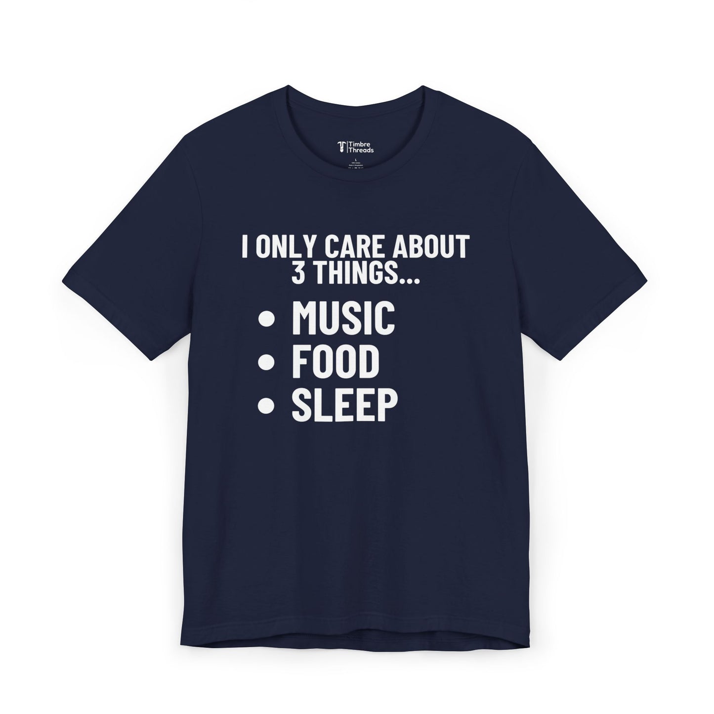 Music, Food, Sleep Short Sleeve Tee